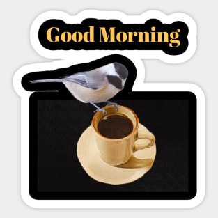 Good Morning Bird Sticker